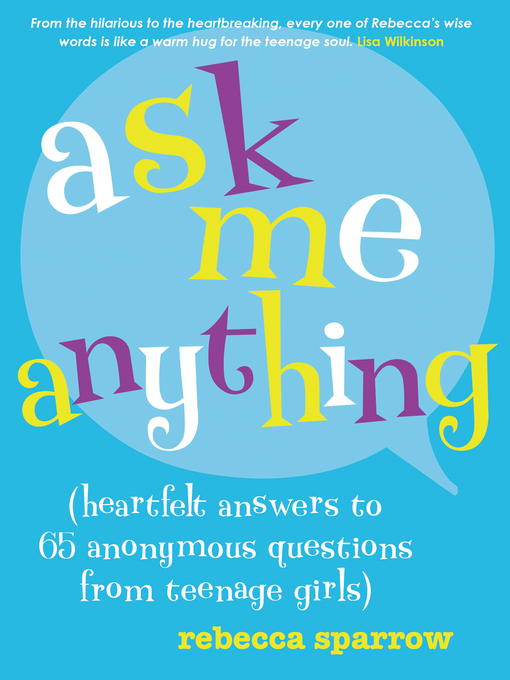 Title details for Ask Me Anything by Rebecca Sparrow - Available